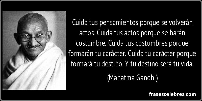 Frase de Gandhi sobre los pensamientos
