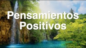 Pensamientos positivos
