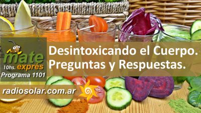programa de radio mate expres 1101 como desintoxicar el cuerpo